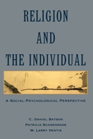 Religion and the Individual: A Social-Psychological Perspective 0195062094 Book Cover