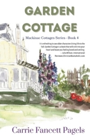 Garden Cottage: A Mackinac Island Novel with Romance (Mackinac Cottages Series) B0GSK488C9 Book Cover