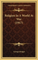 Religion In A World At War 1104372614 Book Cover