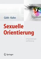 Sexuelle Orientierung: In Psychotherapie Und Beratung 3642373070 Book Cover
