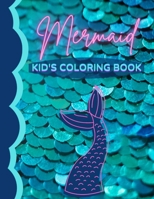 Mermaid Kid's Coloring Book B099BYDS91 Book Cover