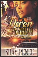 Deron & Nariah: A Tarnished Tale of Love B0BNZHWKDW Book Cover