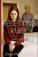 Resetting Ruby (diaper version): where babying becomes correction B0FHXHCBSF Book Cover