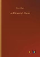 Lord Stranleigh Abroad 151691158X Book Cover