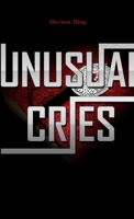 Unusual Cries 1304903168 Book Cover