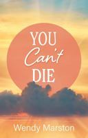 You Can't Die 1836281714 Book Cover
