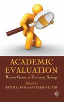 Academic Evaluation: Review Genres in University Settings 1349309303 Book Cover