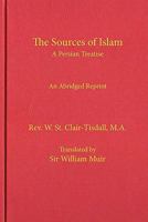The Sources of Islam 1936659085 Book Cover