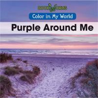 Purple Around Me 1502600722 Book Cover