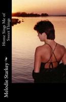 Home Sings Me of Sweet Things 1490396578 Book Cover