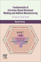 Fundamentals of the Hybrid Metal Extrusion and Bonding Process 044333742X Book Cover