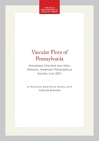 Vascular Flora of Pennsylvania: Annotated Checklist and Atlas (Memoirs of the American Philosophical Society) (Memoirs of the American Philosophical Society) 0871692074 Book Cover