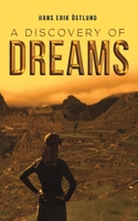 A Discovery of Dreams 1528933265 Book Cover