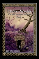 Hidden Worlds (The McGunnegal Chronicles) (Volume 4) 1981991840 Book Cover