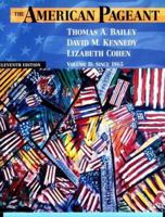 The American Pageant, Vol 2: Since 1865 0618103546 Book Cover