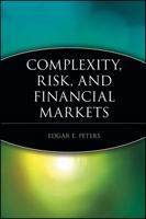 Complexity, Risk, and Financial Markets 0471399817 Book Cover