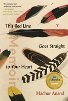 This Red Line Goes Straight to Your Heart 0771007779 Book Cover