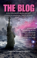 The Blog: A Young Woman's Crusade to Expose a Luciferic Agenda 108793236X Book Cover
