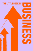 The Little Book of Business B0HJ7C38BQ Book Cover
