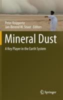 Mineral Dust: A Key Player in the Earth System 9401789770 Book Cover