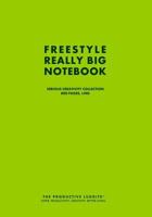 Freestyle Really Big Notebook, Serious Creativity Collection, 800 Pages, Lime 1493627074 Book Cover