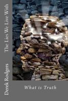 The Lies We Live with 1523738766 Book Cover