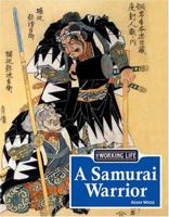 A Samurai Warrior 1590185838 Book Cover