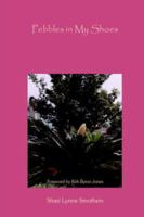 Pebbles in My Shoes 141840103X Book Cover