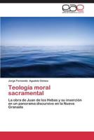 Teologia Moral Sacramental 3848464276 Book Cover
