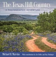 The Texas Hill Country: A Photographic Adventure 1623496772 Book Cover
