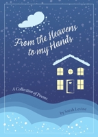 From the Heavens to My Hands B0C95GLQ95 Book Cover