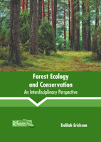 Forest Ecology and Conservation: An Interdisciplinary Perspective B0FH64V8S5 Book Cover