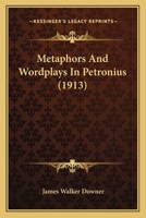 Metaphors And Wordplays In Petronius 1120005515 Book Cover