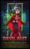 Devil Suit: When you love her so much you literally cant let her go. B08ZD6NP7R Book Cover