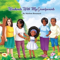 Weekends With My Grandparents B0CTFYGZZ4 Book Cover