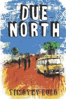 Due North 1724152483 Book Cover