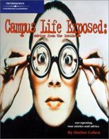 Campus Life Exposed: Advice from the Inside 0768904986 Book Cover