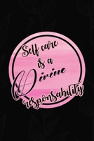 Self Care Is A Divine Responsability: All Purpose 6x9 Blank Lined Notebook Journal Way Better Than A Card Trendy Unique Gift Black Solid Gray Texture Self Care 1704199220 Book Cover