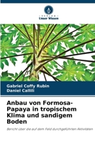 Anbau von Formosa-Papaya in tropischem Klima und sandigem Boden (German Edition) 6207706382 Book Cover