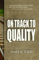 On Track to Quality 0963796623 Book Cover