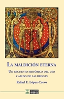 La maldición eterna (Spanish Edition) 9878362051 Book Cover