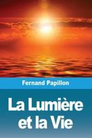 La Lumière et la Vie (French Edition) 3988816493 Book Cover