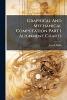Graphical And Mechanical Computation Part 1 Alignment Charts 1023976080 Book Cover