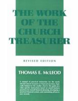 The Work of the Church Treasurer (Work of the Church) 0817011897 Book Cover