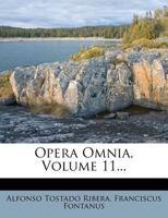 Opera Omnia, Volume 11 1272587134 Book Cover