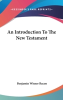 An Introduction To The New Testament 1016932332 Book Cover