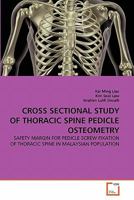 Cross Sectional Study of Thoracic Spine Pedicle Osteometry 3639329163 Book Cover