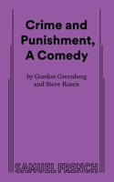 Crime and Punishment, A Comedy 0573712123 Book Cover