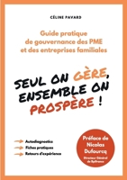 Seul on gère, ensemble on prospère (French Edition) B0FXFXBY86 Book Cover