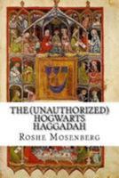 The (Unauthorized) Hogwarts Haggadah 1544714262 Book Cover